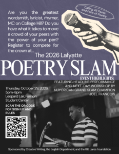 Flyer for The 2026 Lafayette Poetry Slam on Thursday, October 29, 2026, from 5 pm to 8 pm at Leopard Lair, Farinon Student Center. Features a headliner performance and next-day workshop by Nuyorican Grand Slam Champion Joel Francois. Includes event details, sponsorship information, and a QR code to register.